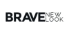 Brave New Look