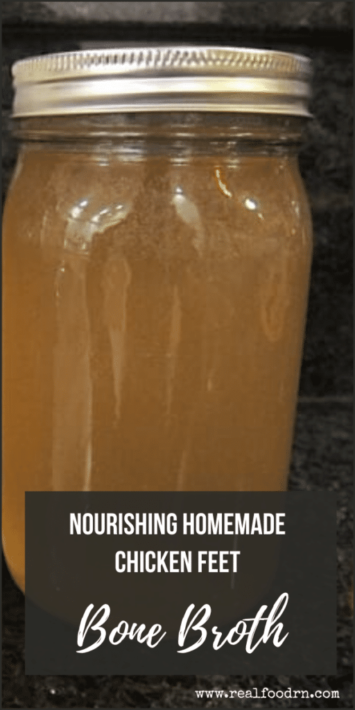 Nourishing Homemade Chicken Feet Bone Broth | Real Food RN