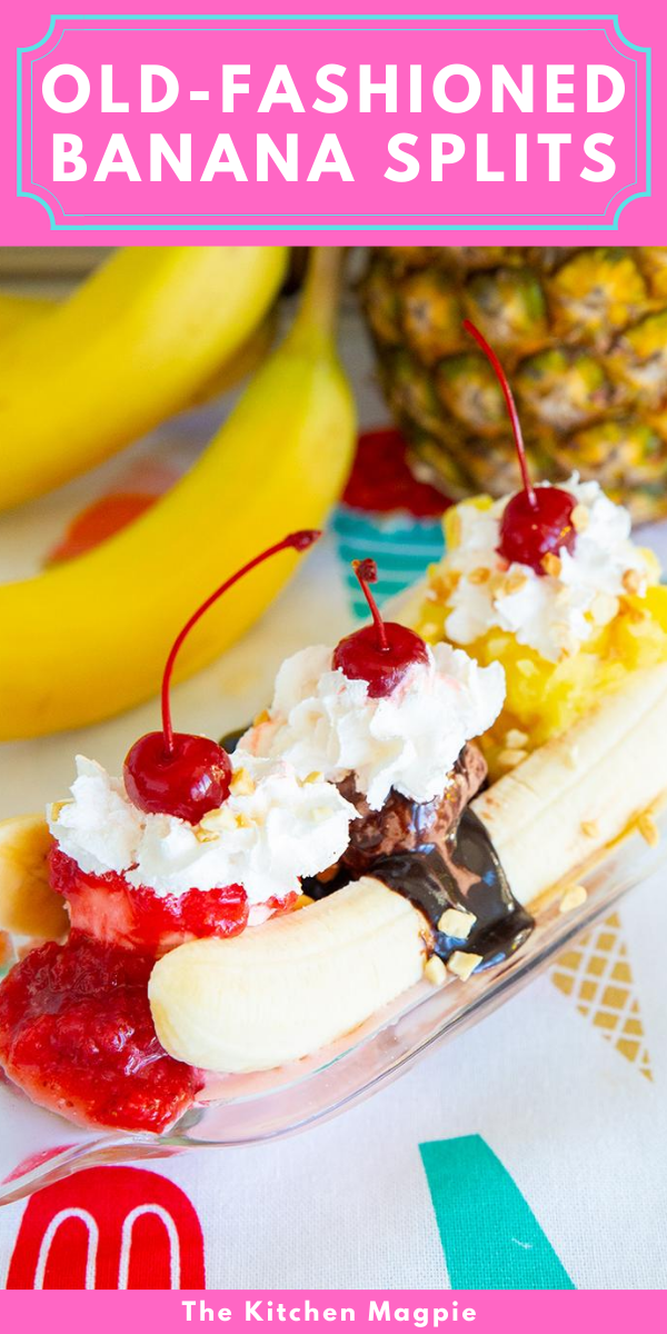 Old-Fashioned Ice Cream Banana Split 15 How to make the perfect old-fashioned banana split ice cream sundae with the classic ice cream flavors and toppings.